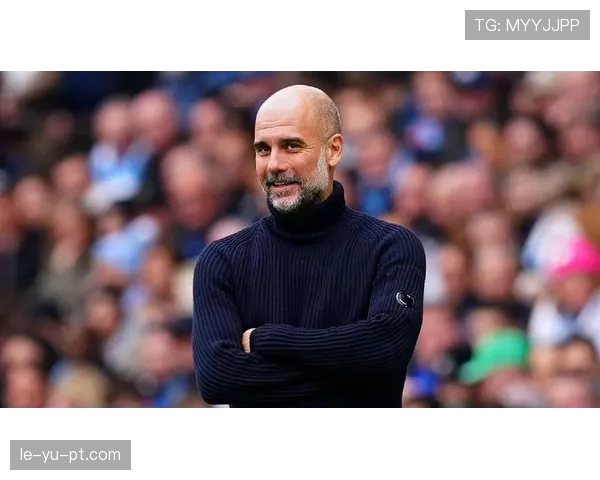 瓜迪奥拉创新战术重塑球队防守体系，表现亮眼