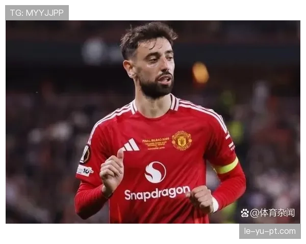 布鲁诺中场闪耀，成球队争冠关键驱动力